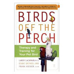 Birds Off the Perch by Lachman, Grindol and Kocher